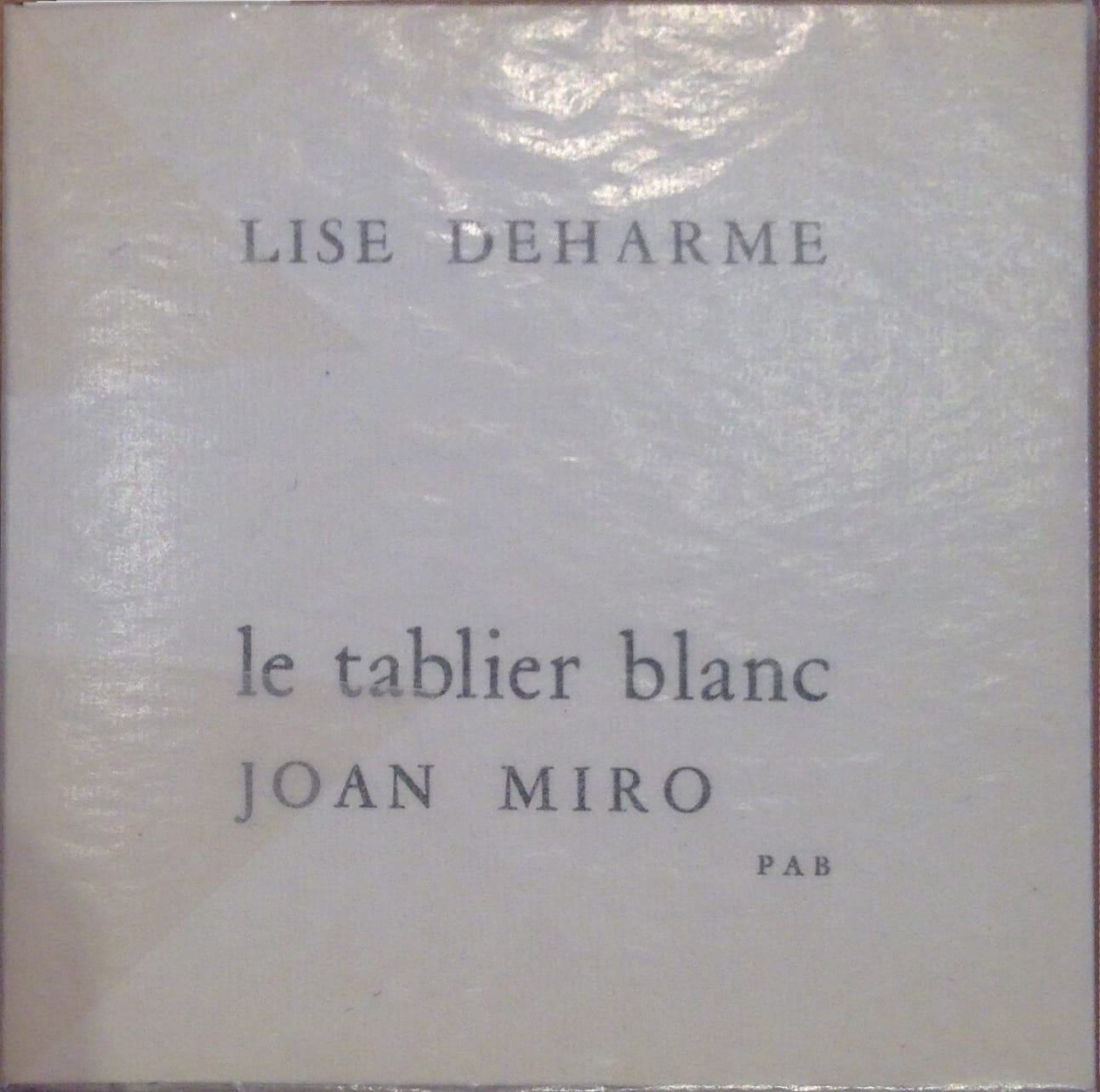Lise Deharme, <br /><em>Le Tablier blanc</em>, 1958